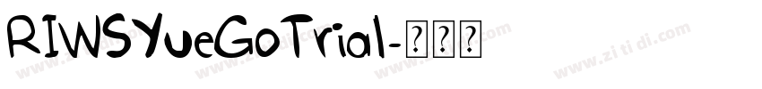 RIWSYueGoTrial字体转换