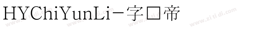 HYChiYunLi字体转换