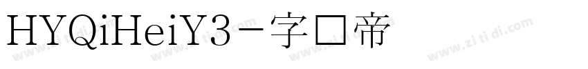 HYQiHeiY3字体转换