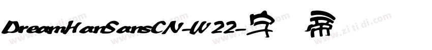 DreamHanSansCN-W22字体转换