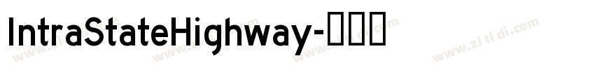 IntraStateHighway字体转换