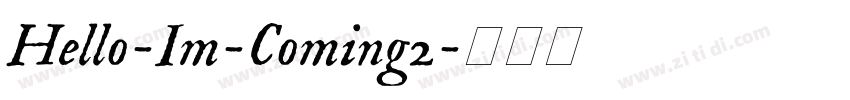 Hello-Im-Coming2字体转换