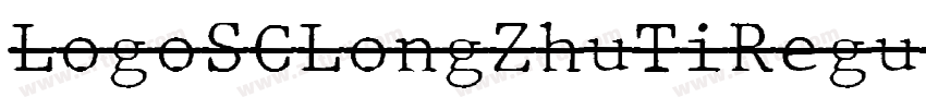 LogoSCLongZhuTiRegul字体转换