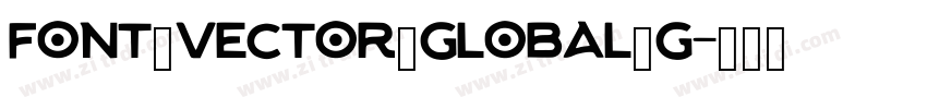 Font_Vector_Global_G字体转换