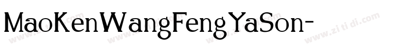 MaoKenWangFengYaSon字体转换