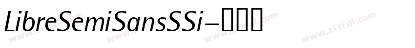 LibreSemiSansSSi字体转换