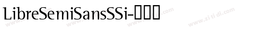 LibreSemiSansSSi字体转换