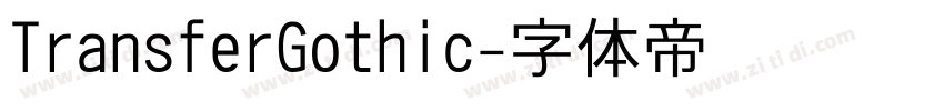 TransferGothic字体转换