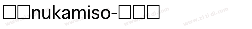 风雨nukamiso字体转换