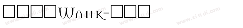 下载安装Wank字体转换