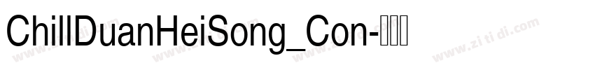 ChillDuanHeiSong_Con字体转换