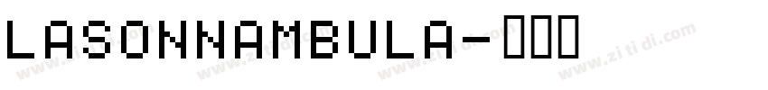 LaSonnambula字体转换