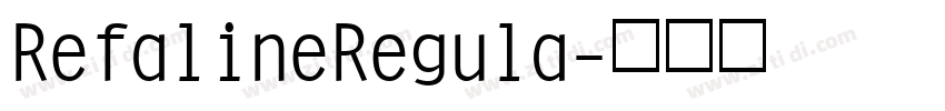 RefalineRegula字体转换