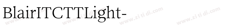 BlairITCTTLight字体转换