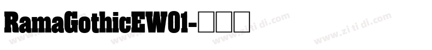 RamaGothicEW01字体转换