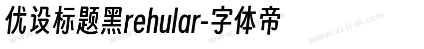 优设标题黑rehular字体转换