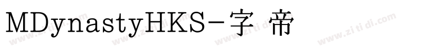 MDynastyHKS字体转换