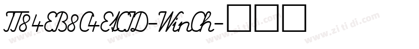 TT84EB8C4EtCID-WinCh字体转换