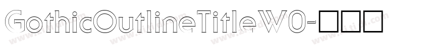 GothicOutlineTitleW0字体转换