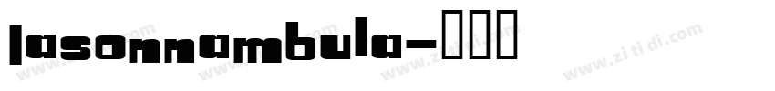 LaSonnambula字体转换