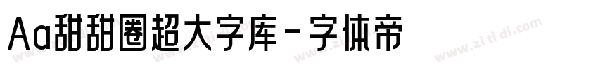 Aa甜甜圈超大字库字体转换