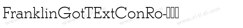 FranklinGotTExtConRo字体转换