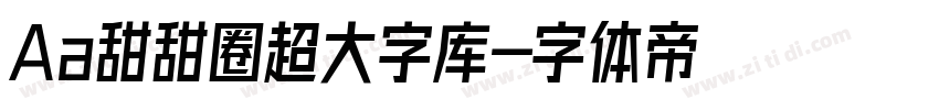 Aa甜甜圈超大字库字体转换