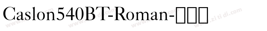 Caslon540BT-Roman字体转换