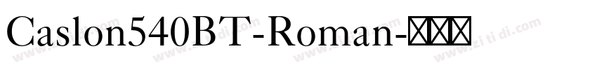 Caslon540BT-Roman字体转换