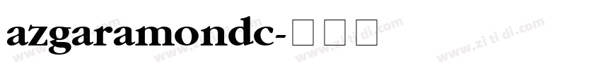 azgaramondc字体转换
