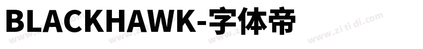 BLACKHAWK字体转换