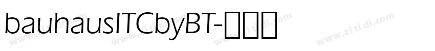 bauhausITCbyBT字体转换