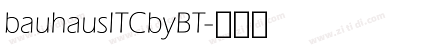 bauhausITCbyBT字体转换