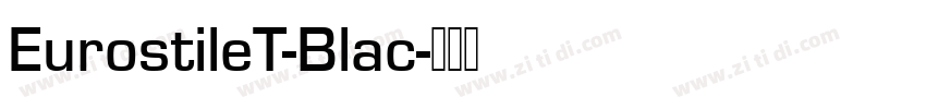 EurostileT-Blac字体转换