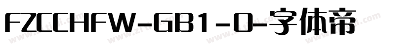 FZCCHFW-GB1-0字体转换