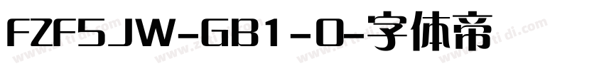 FZF5JW-GB1-0字体转换