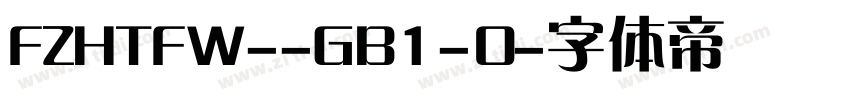 FZHTFW--GB1-0字体转换