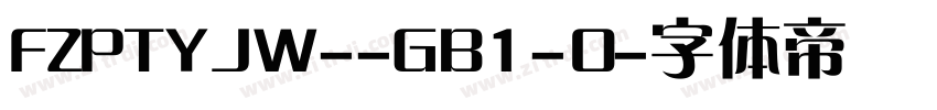 FZPTYJW--GB1-0字体转换