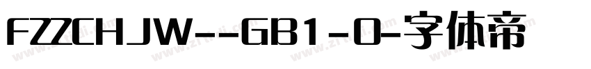 FZZCHJW--GB1-0字体转换