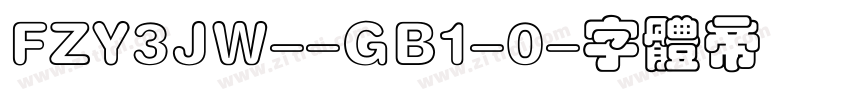 FZY3JW--GB1-0字体转换