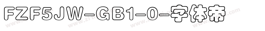 FZF5JW-GB1-0字体转换