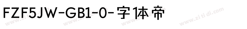 FZF5JW-GB1-0字体转换