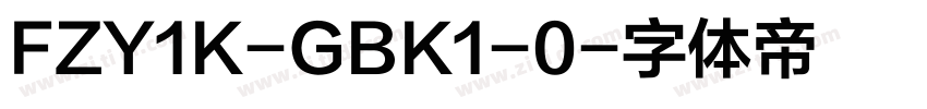 FZY1K-GBK1-0字体转换