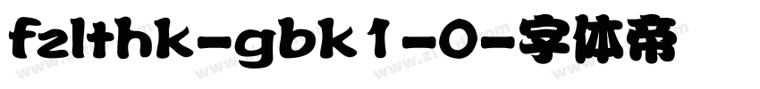 fzlthk-gbk1-0字体转换