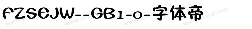 FZSEJW--GB1-0字体转换