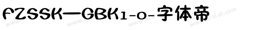 FZSSK—GBK1-0字体转换