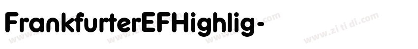 FrankfurterEFHighlig字体转换