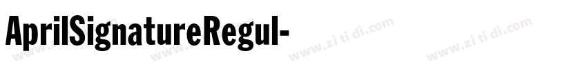 AprilSignatureRegul字体转换