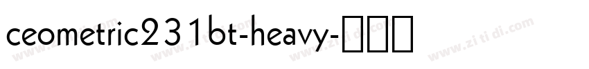 ceometric231bt-heavy字体转换