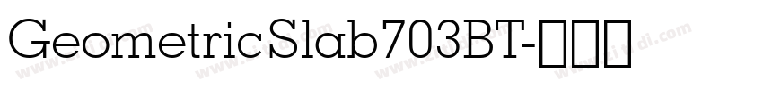 GeometricSlab703BT字体转换